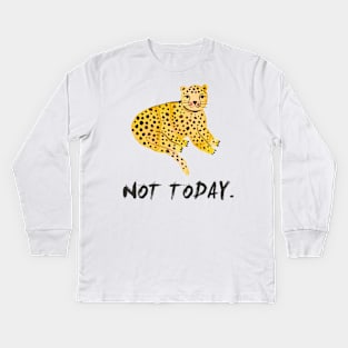 Tiger - Big cat - Not today - black Kids Long Sleeve T-Shirt